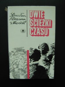 Stanisława Fleszarowa- Muskat, Dwie ścieżki czasu