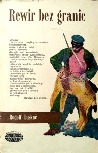 Rudolf Luskac, Rewir bez granic