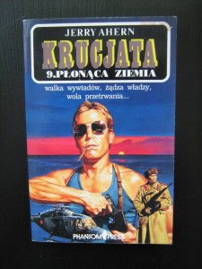 Jerry Ahern, Krucjata 9 Płonąca ziemia