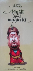 Dariusz Magier, Myśli spod magierki