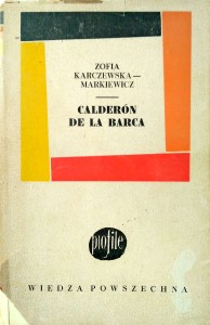 Zofia Karczewska- Markiewicz, Calderon de la Barca