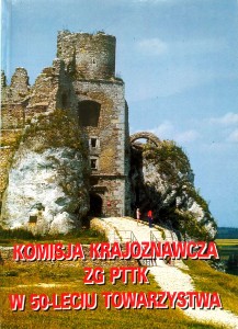 Komisja Krajoznawcza ZG PTTK 50 lat Towarzystwa