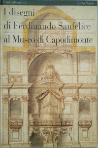 I disegni di Ferdinando Sanfelice al Museo di Capodimonte