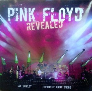 Ian Shirley, Pink Floyd Revealed