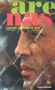 Reinaldo Arenas, Zanim zapadnie noc