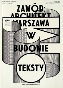 Zawód Architekt Warszawa w budowie Teksty