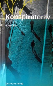 Shan Sa, Konspiratorzy