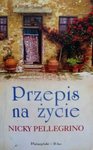 Nicky Pellegrino, Przepis na życie