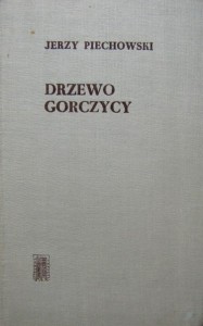 Jerzy Piechowski, Drzewo gorczycy