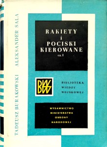 Burakowski Sala, Rakiety i pociski kierowane część 1
