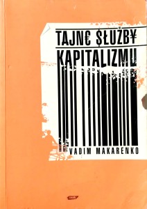Vadim Makarenko, Tajne służby kapitalizmu