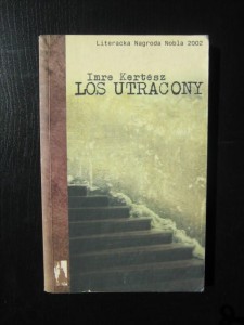 Imre Kertesz, Los utracony