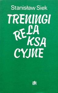 Stanisław Siek, Treningi relaksacyjne