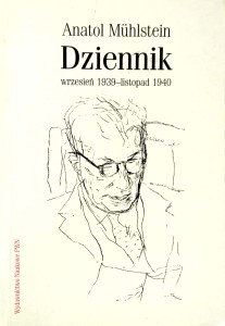 Anatol Muhlstein, Dziennik wrzesień 1939- listopad 1940