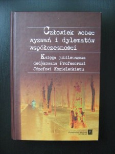 Człowiek wobec wyzwań i dylematów współczesności