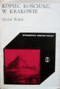 Michał Rożek, Kopiec Kościuszki w Krakowie