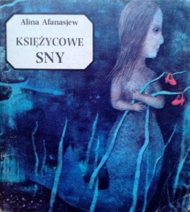 Alina Afanasjew, Księżycowe sny