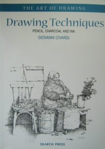 Giovanni Civardi, Drawing Techniques Pencil, Charcoal and Ink