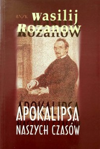 Wasilij Rozanow, Apokalipsa naszych czasów