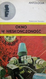 Okno w nieskończoność Antologia
