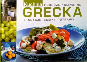 Podróże kulinarne Kuchnia grecka