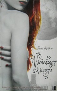 Keri Arthur, Wschodzący księżyc