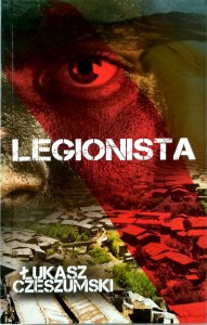 Łukasz Czeszumski, Legionista
