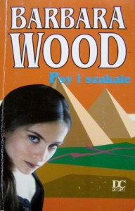 Barbara Wood, Psy i szakale