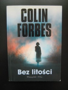 Colin Forbes, Bez litości