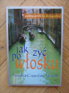 Annalisa Coppolaro- Nowell, Jak żyć po włosku