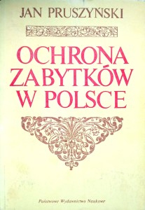 Jan Pruszyński, Ochrona zabytków w Polsce