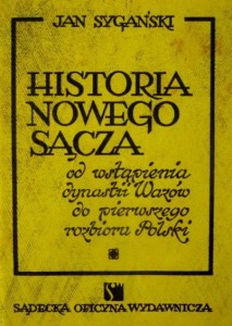 Jan Sygański, Historia Nowego Sącza