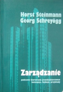 Horst Steinmann Georg Schreyogg, Zarządzanie