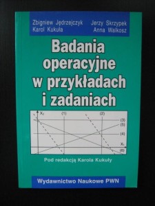 Jędrzejczyk, Badania operacyjne w przykładach i zadaniach