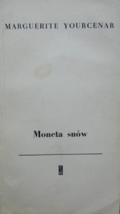 Marguerite Yourcenar, Moneta snów