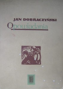 Jan Dobraczyński, Opowiadania