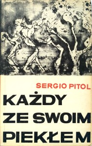 Sergio Pitol, Każdy ze swoim piekłem