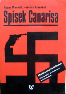 Roger Manvell Heinrich Fraenkel, Spisek Canarisa