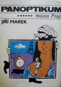 Jiri Marek, Panoptikum Miasta Pragi