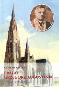 Czesław Ryszka, Prałat Grzegorz Augustynik