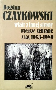 Bogdan Czaykowski, Wiatr z innej strony
