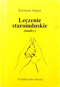Krystyna Alagor, Leczenie staroinduskie mudry