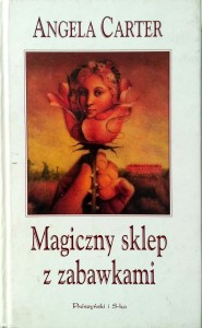 Angela Carter, Magiczny sklep z zabawkami