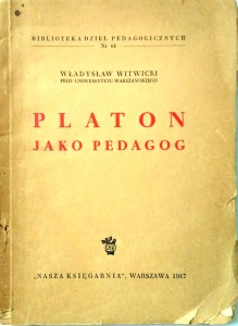 Władysław Witwicki, Platon jako pedagog