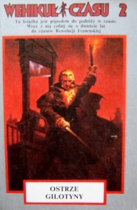 Arthur Byron Cover, Wehikuł czasu 2 Ostrze gilotyny