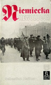 Sebastian Haffner, Niemiecka Rewolucja 1918/ 1919