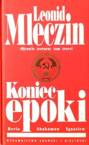 Leonid Mleczin, Koniec epoki