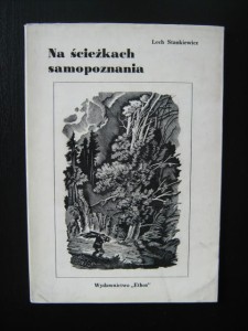 Lech Stankiewicz, Na ścieżkach samopoznania