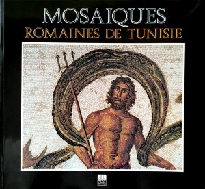 Mosaiques Romaines de Tunisie