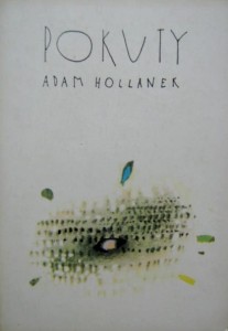 Adam Hollanek, Pokuty